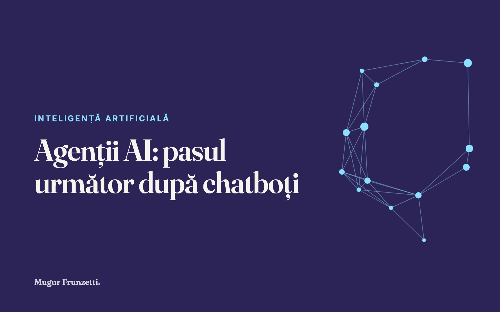 Agenții AI: pasul următor după chatboți