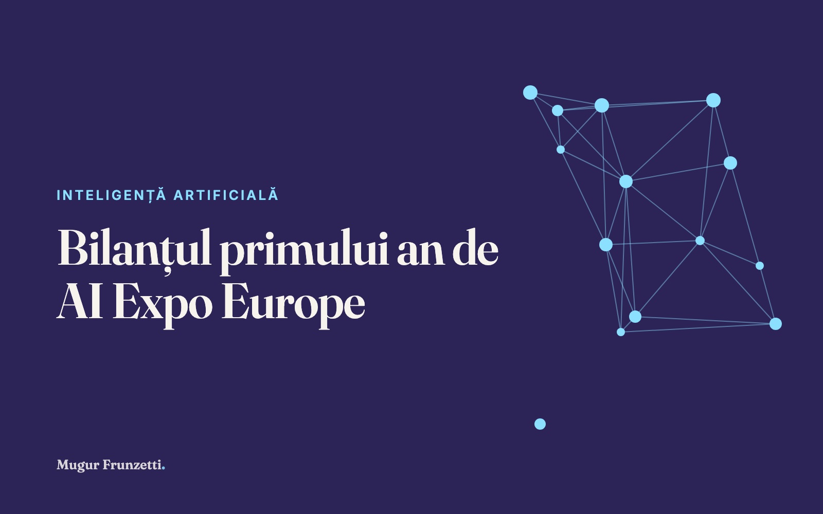 Bilanțul primului an de AI Expo Europe