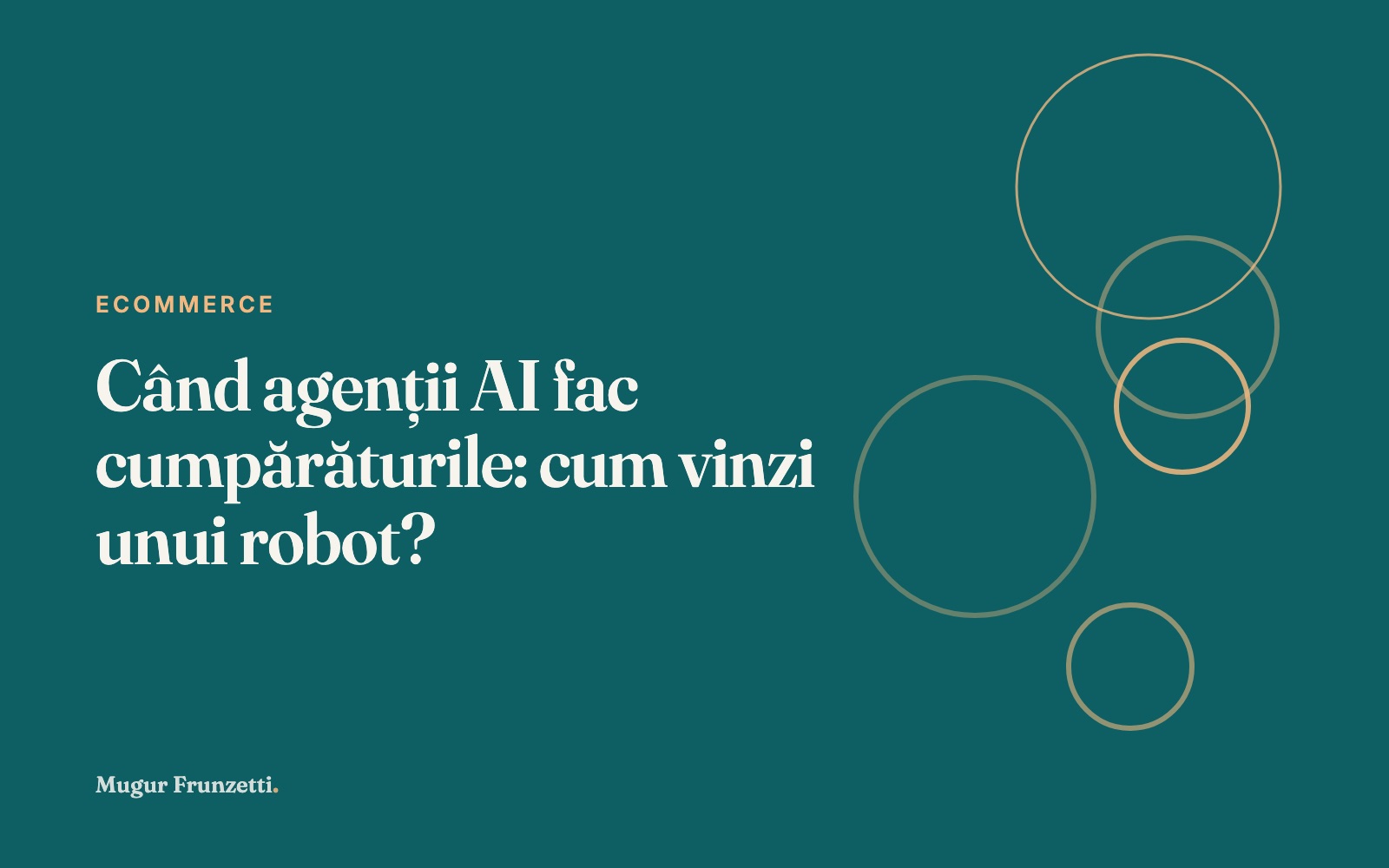 Când agenții AI fac cumpărăturile: cum vinzi unui robot?