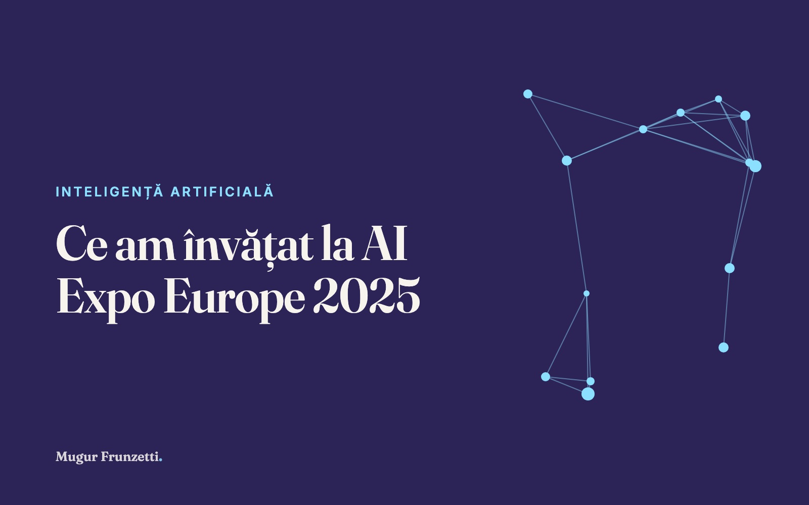 Ce am învățat la AI Expo Europe 2025