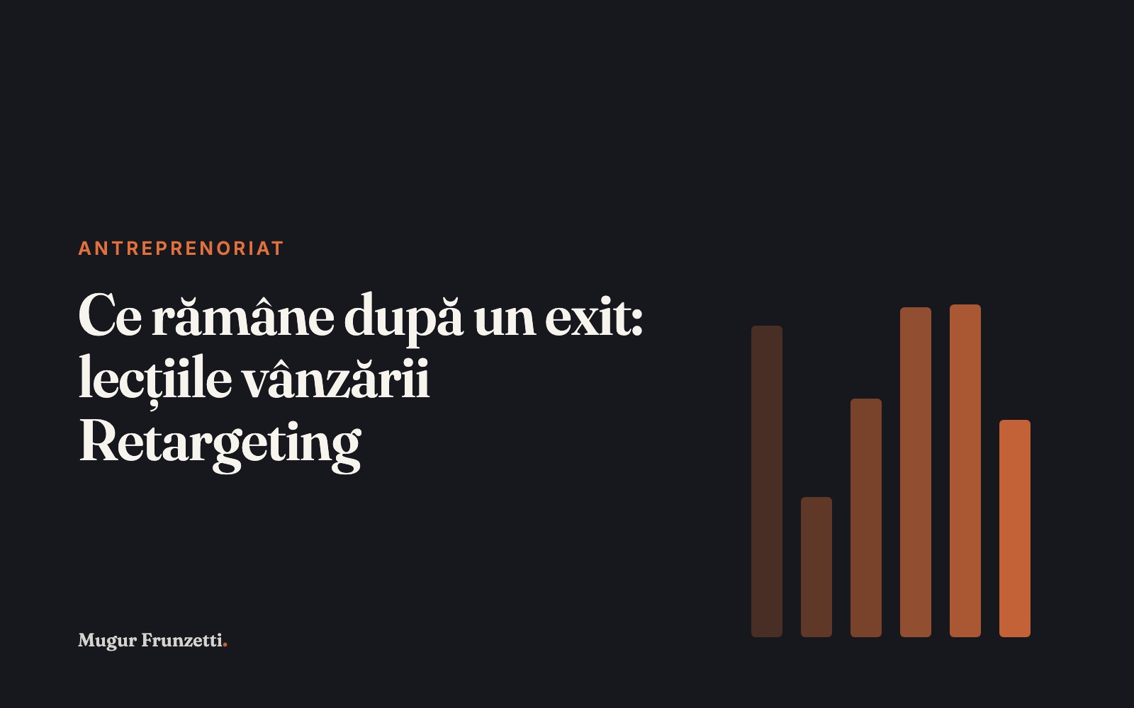 Ce rămâne după un exit: lecțiile vânzării Retargeting