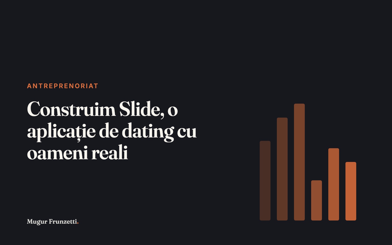 Construim Slide, o aplicație de dating cu oameni reali