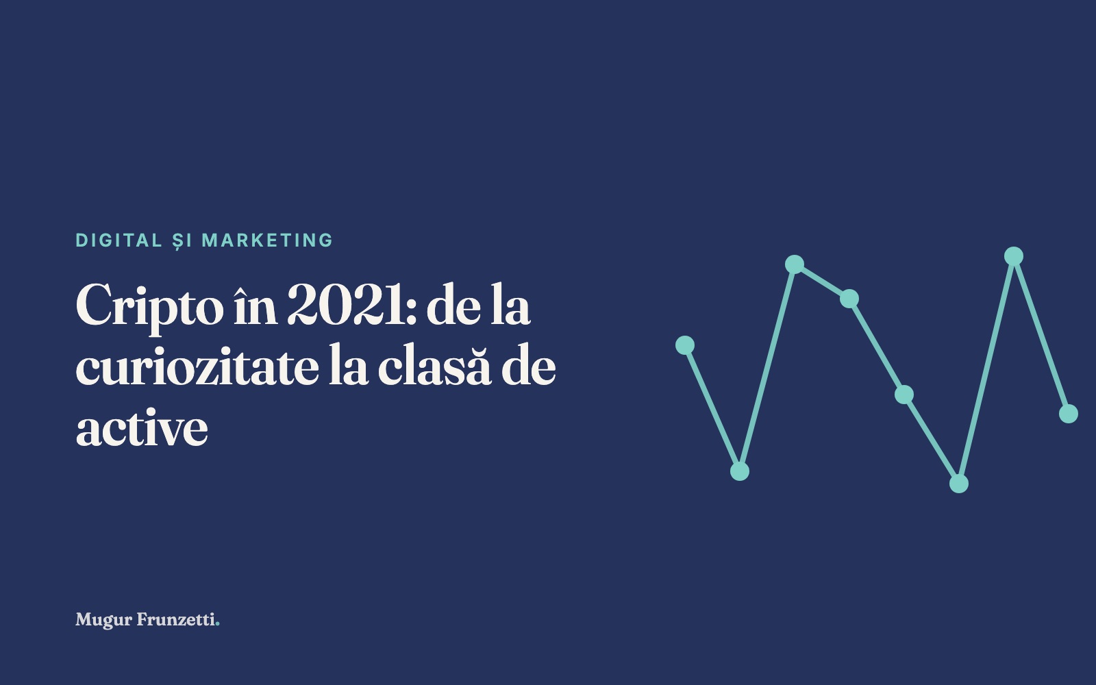 Cripto în 2021: de la curiozitate la clasă de active