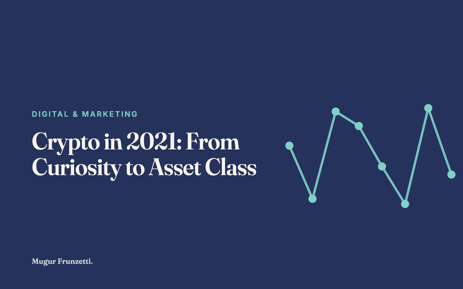 Crypto in 2021: From Curiosity to Asset Class