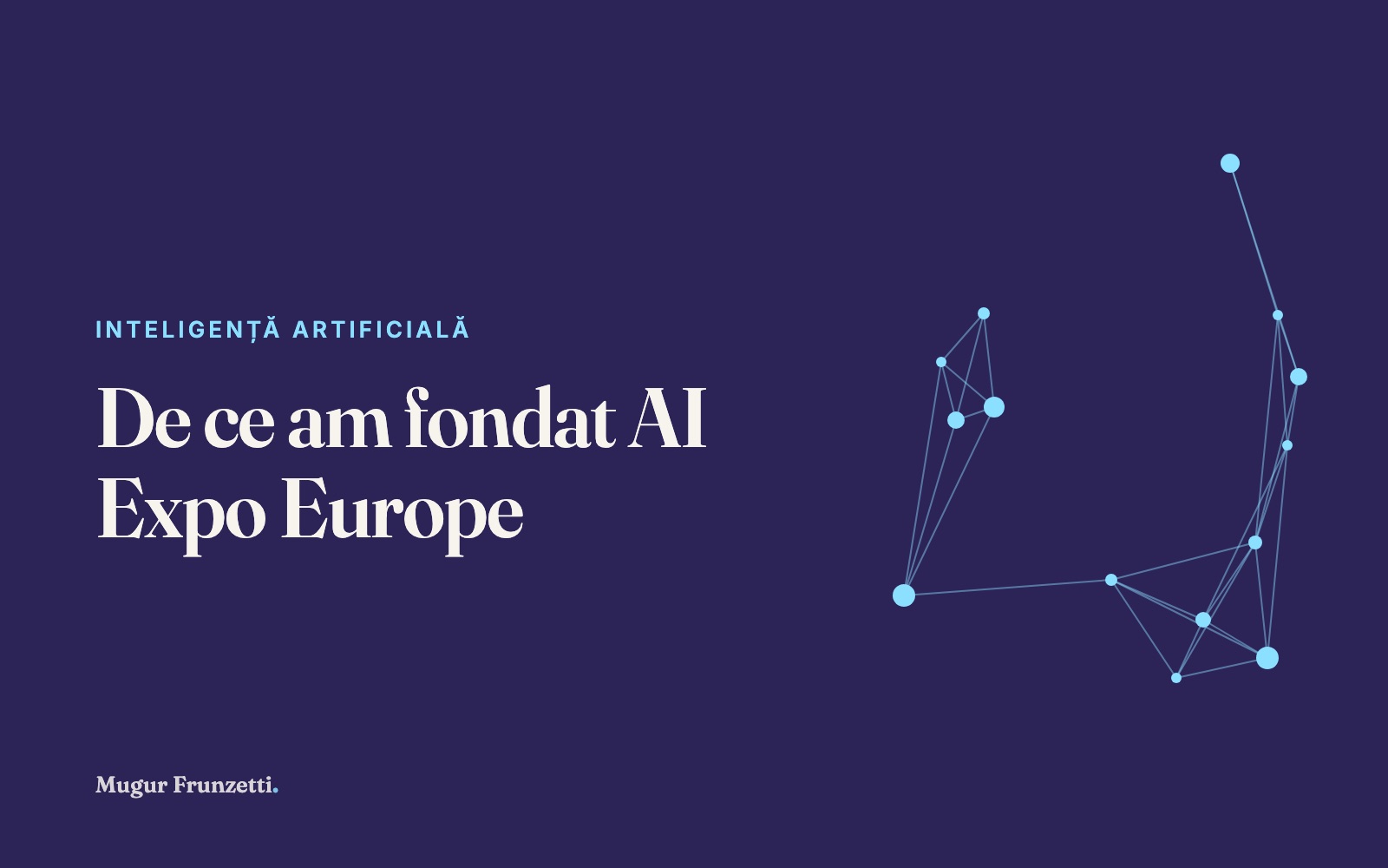 De ce am fondat AI Expo Europe