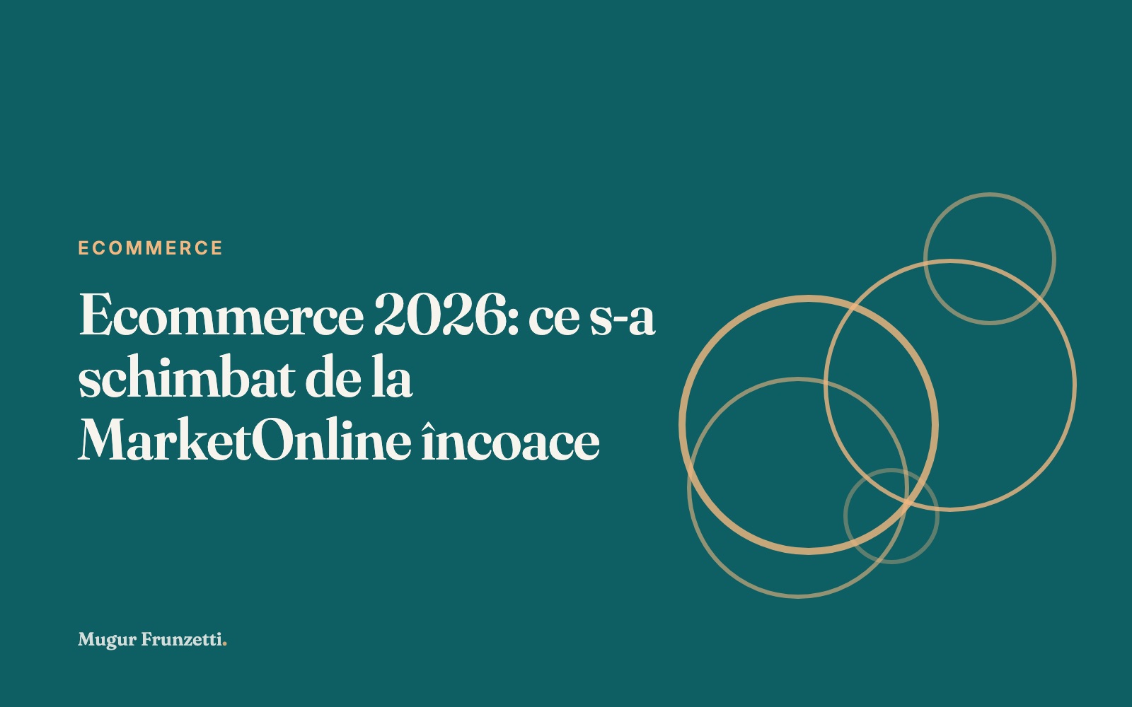 Ecommerce 2026: ce s-a schimbat de la MarketOnline încoace
