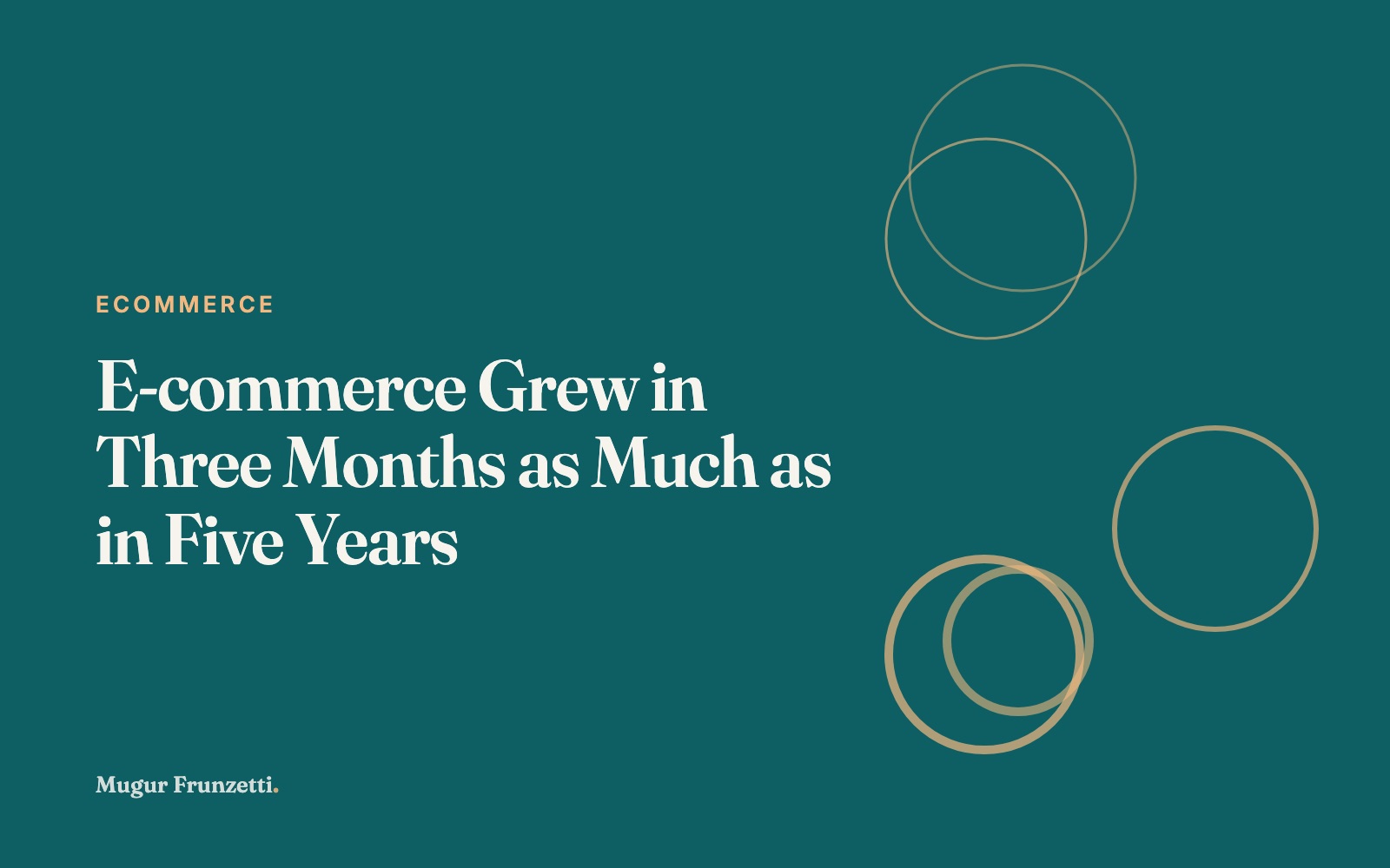 E-commerce Grew in Three Months as Much as in Five Years