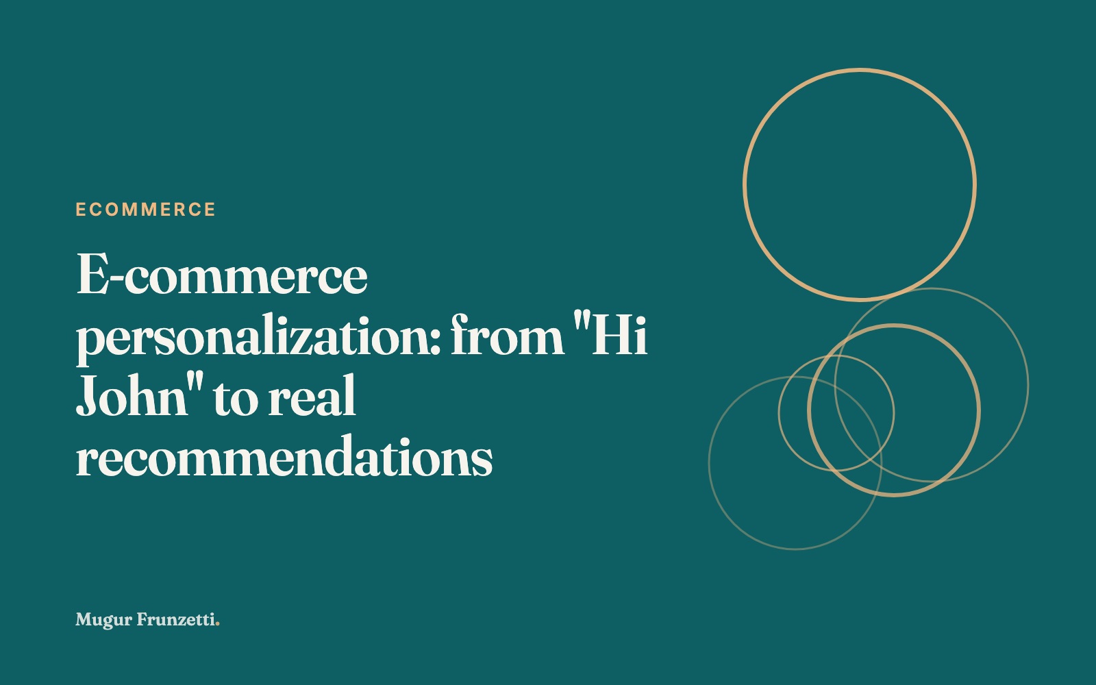E-commerce personalization: from “Hi John” to real recommendations