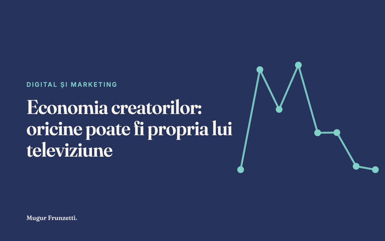 Economia creatorilor: oricine poate fi propria lui televiziune