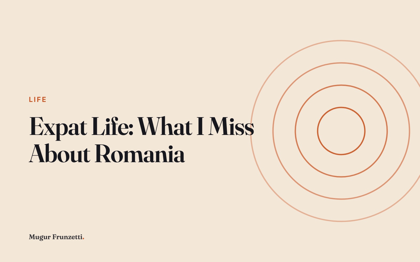 Expat Life: What I Miss About Romania