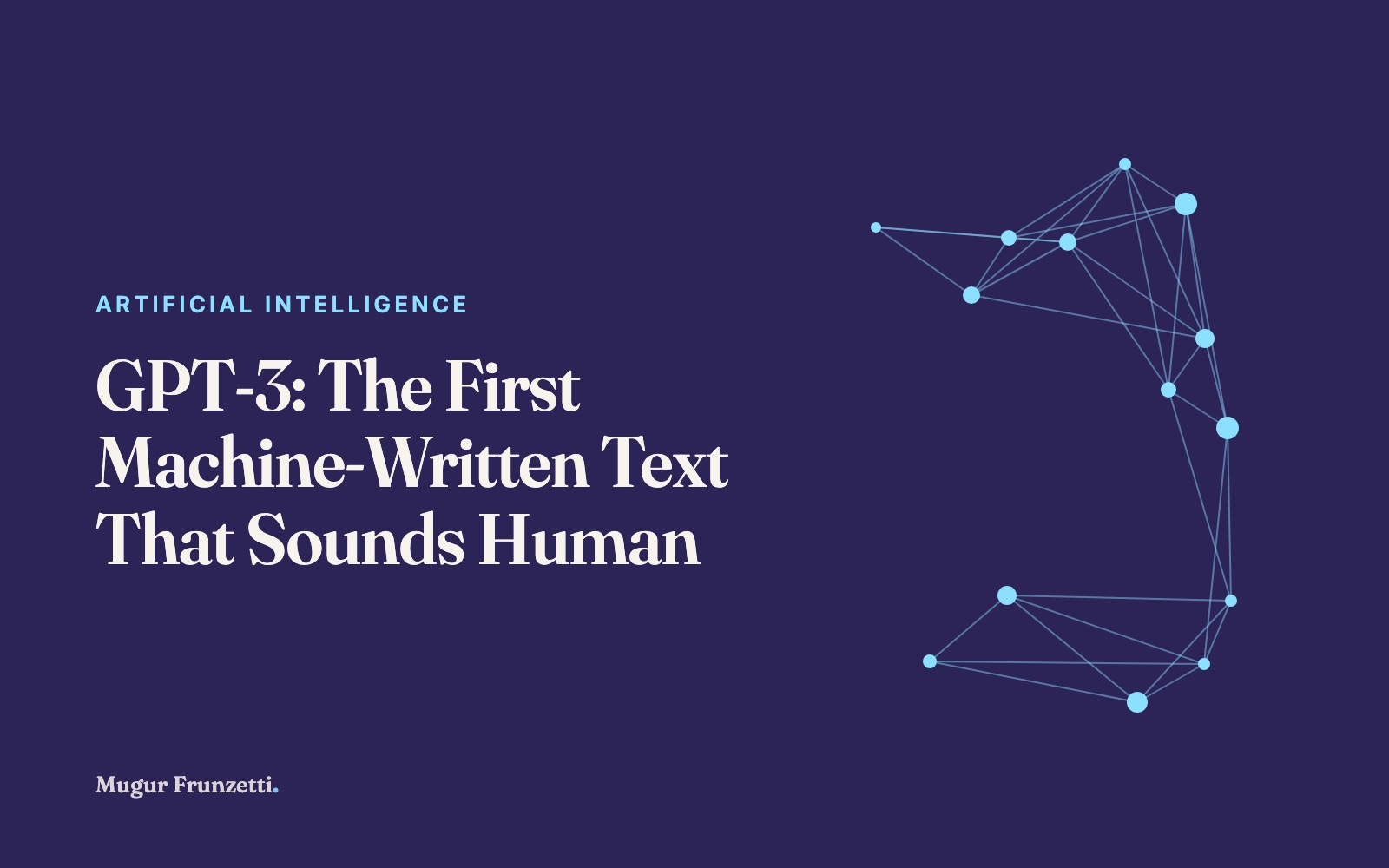 GPT-3: The First Machine-Written Text That Sounds Human