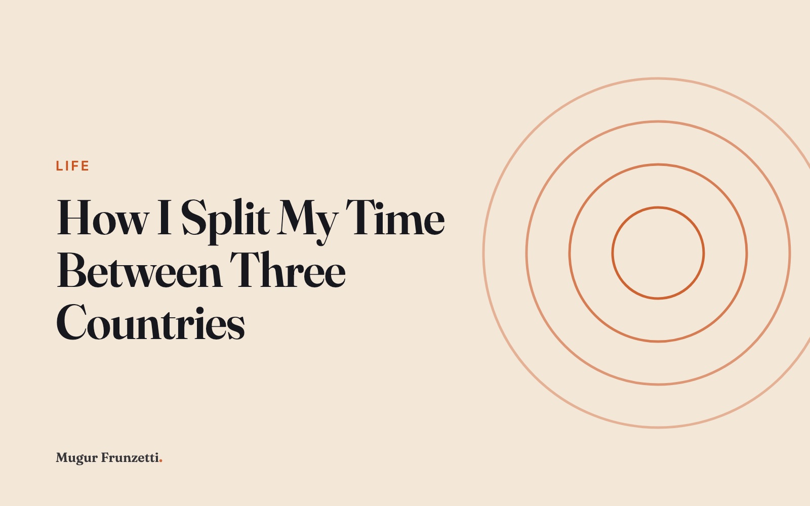How I Split My Time Between Three Countries