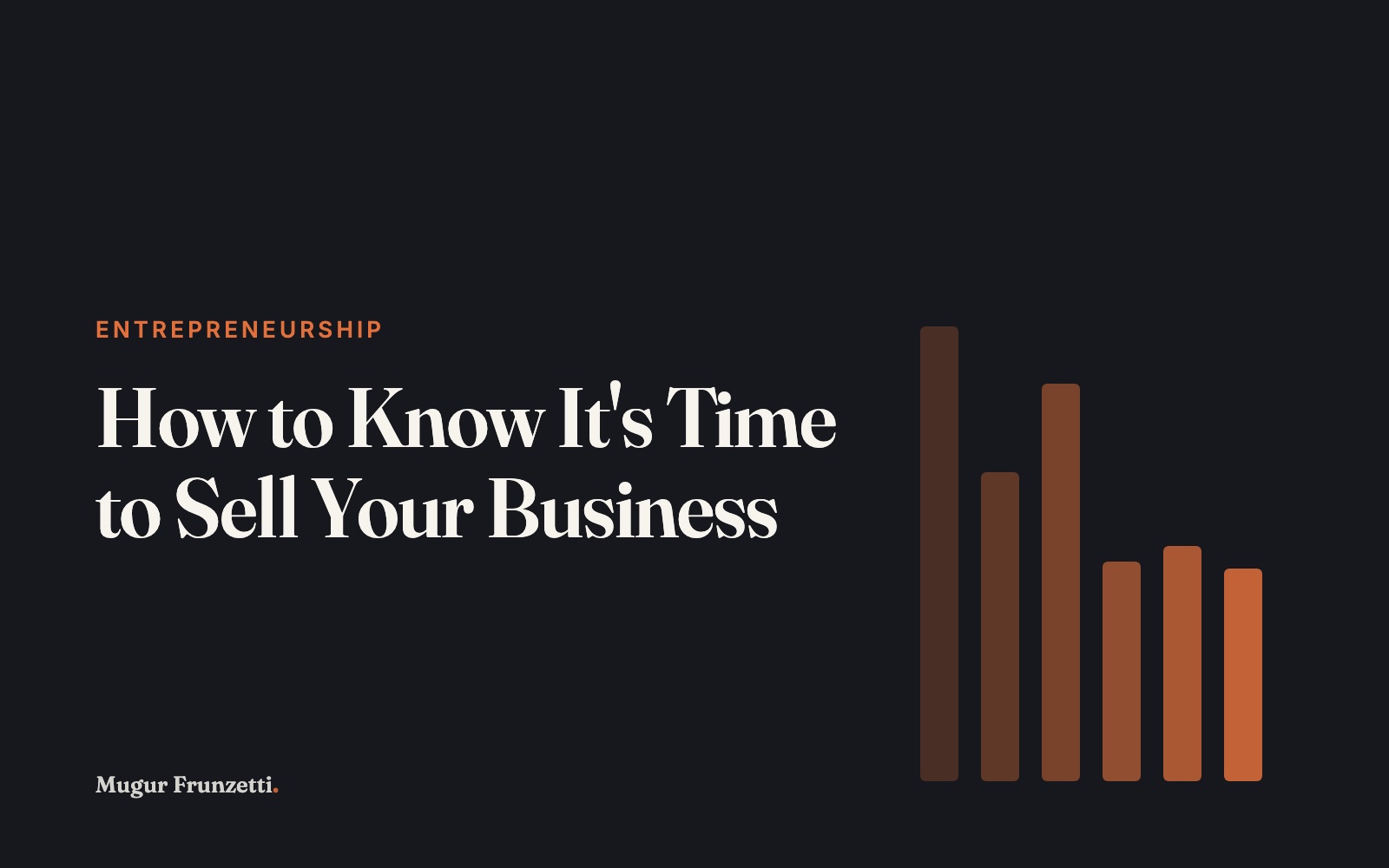 How to Know It’s Time to Sell Your Business
