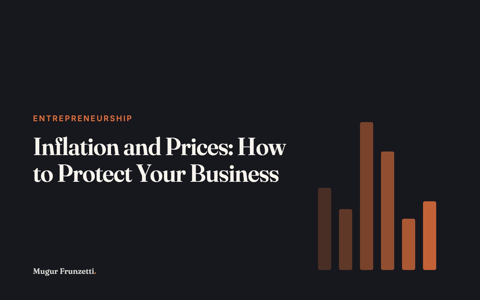 Inflation and Prices: How to Protect Your Business