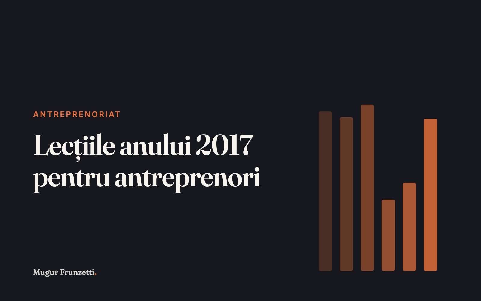 Lecțiile anului 2017 pentru antreprenori