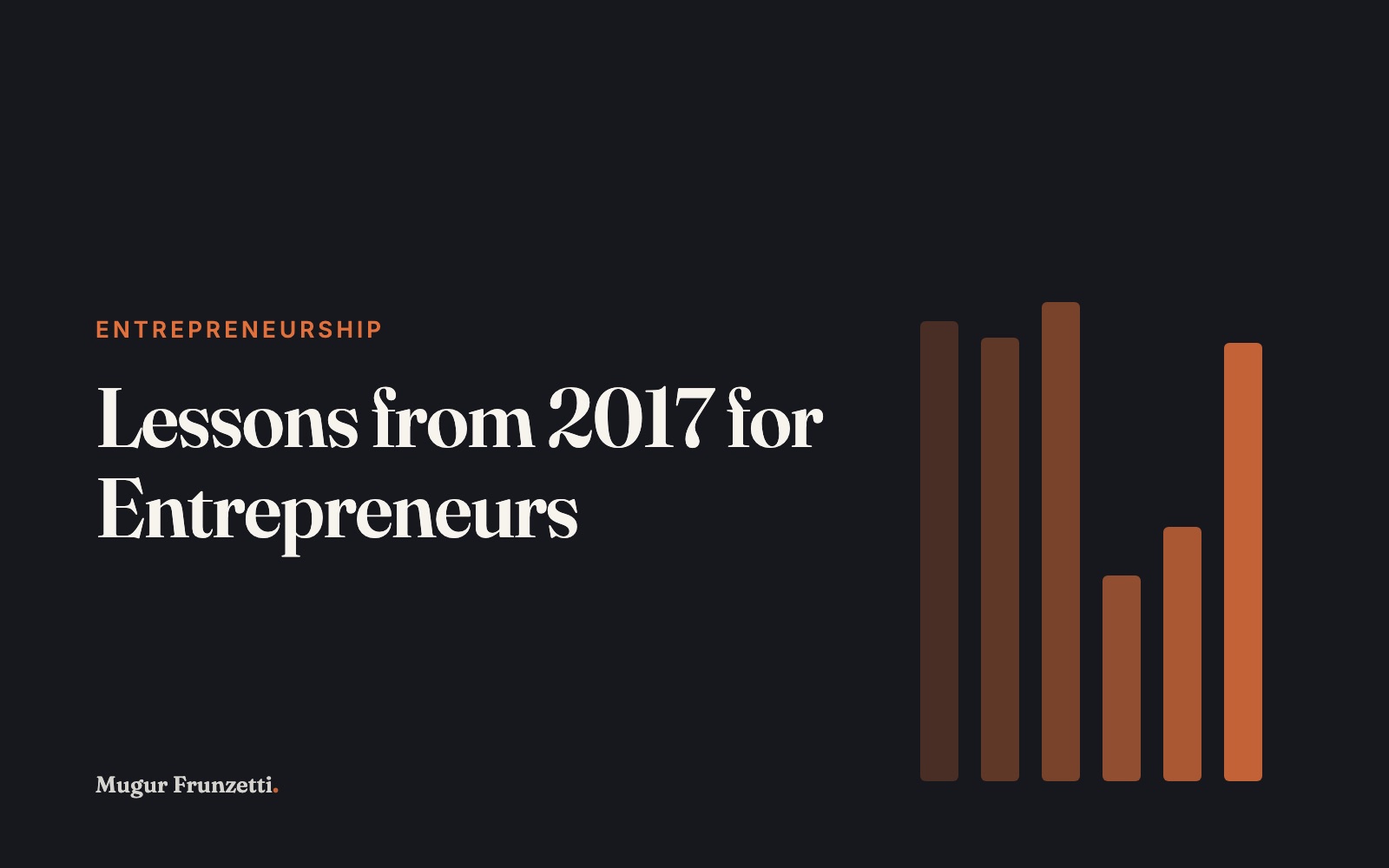 Lessons from 2017 for Entrepreneurs