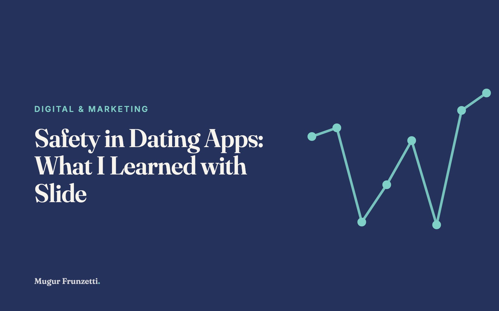 Safety in Dating Apps: What I Learned with Slide