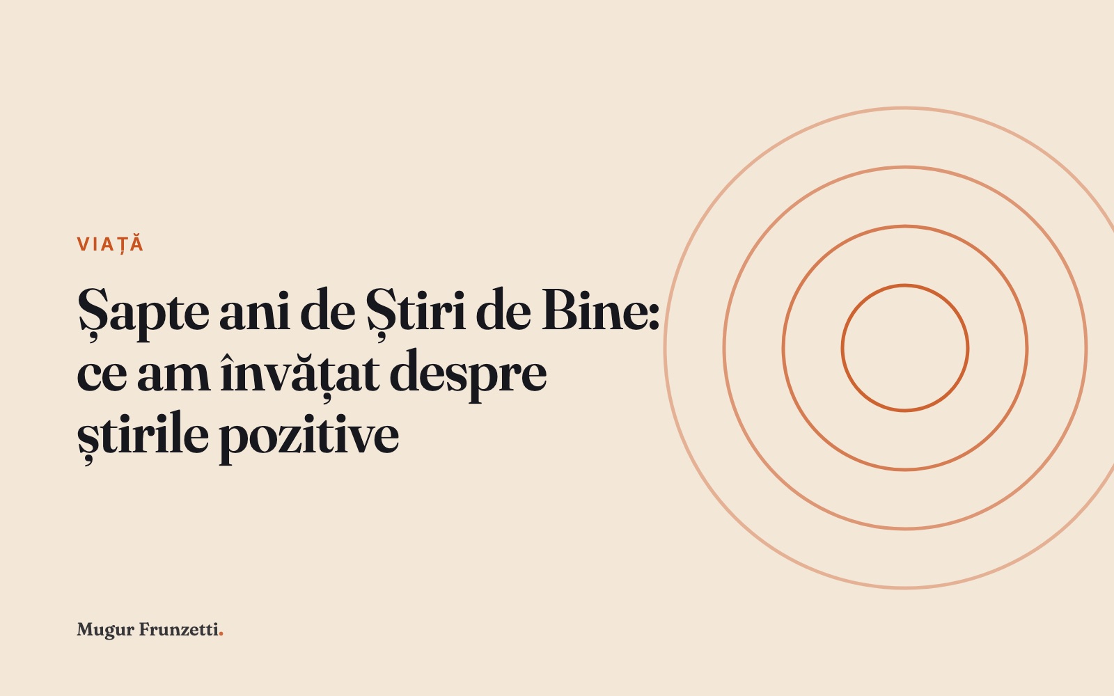 Șapte ani de Știri de Bine: ce am învățat despre știrile pozitive