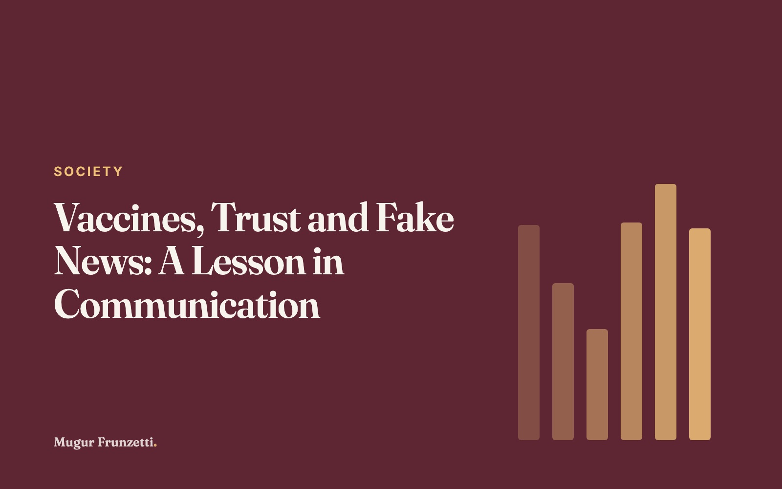 Vaccines, Trust and Fake News: A Lesson in Communication