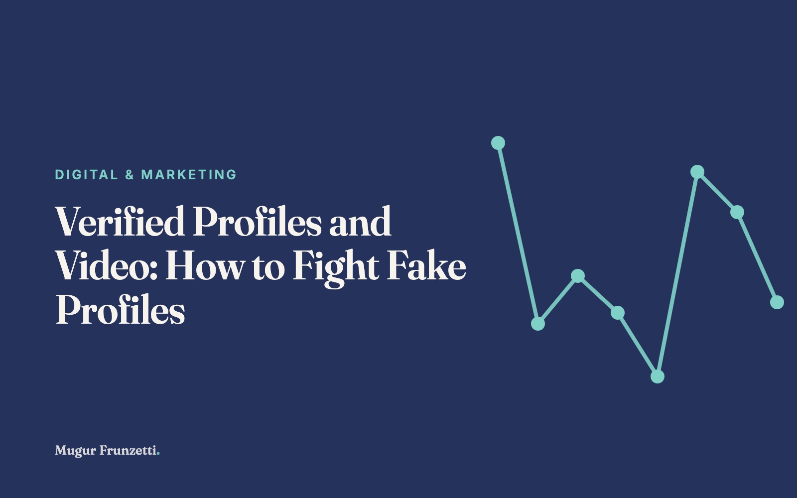 Verified Profiles and Video: How to Fight Fake Profiles