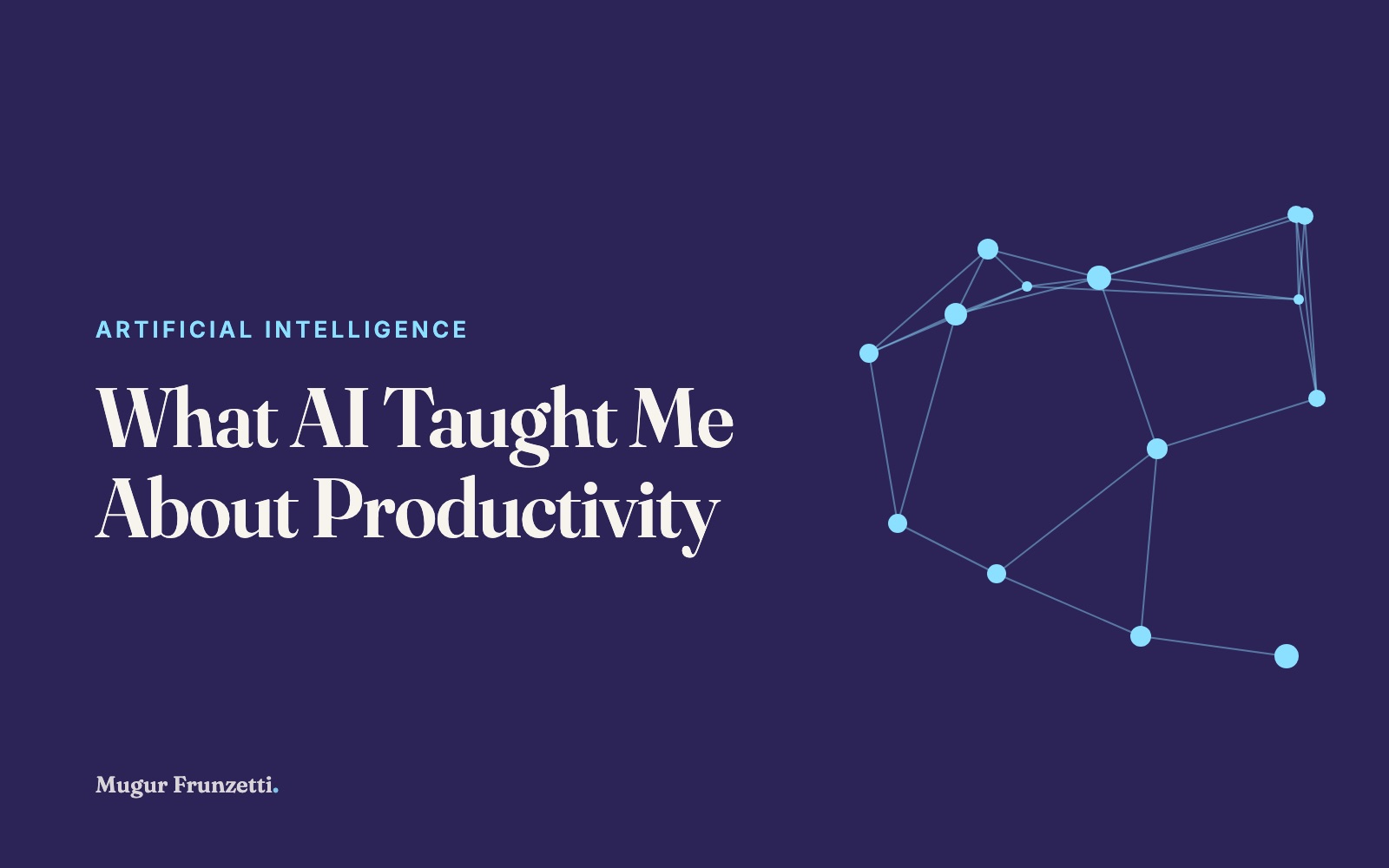 What AI Taught Me About Productivity