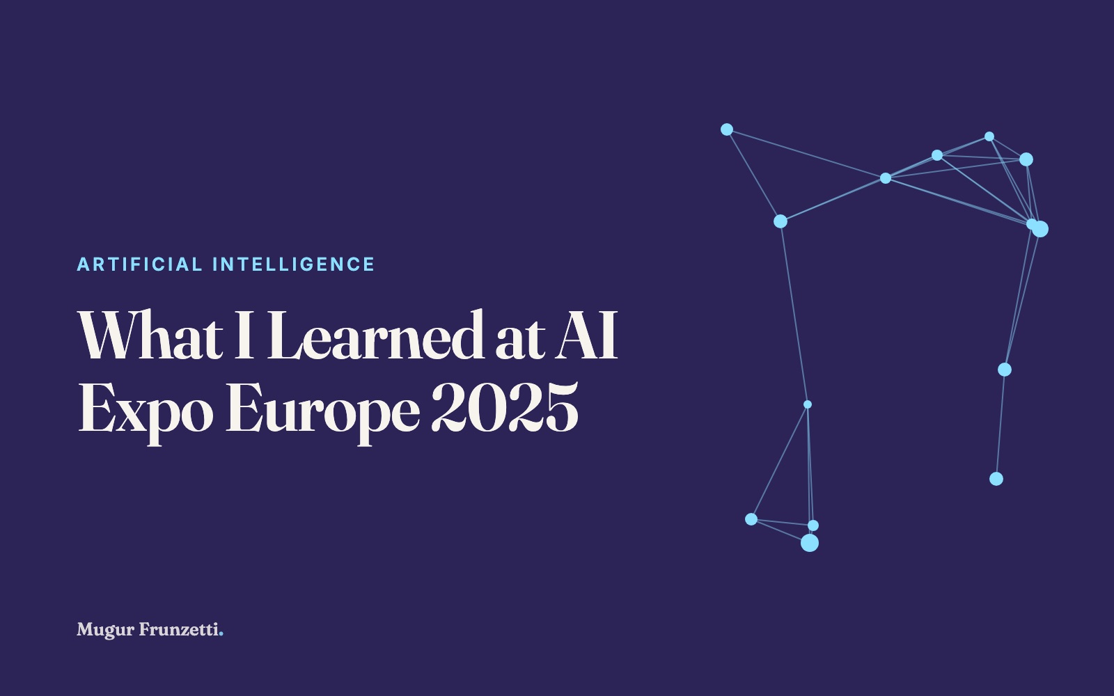 What I Learned at AI Expo Europe 2025