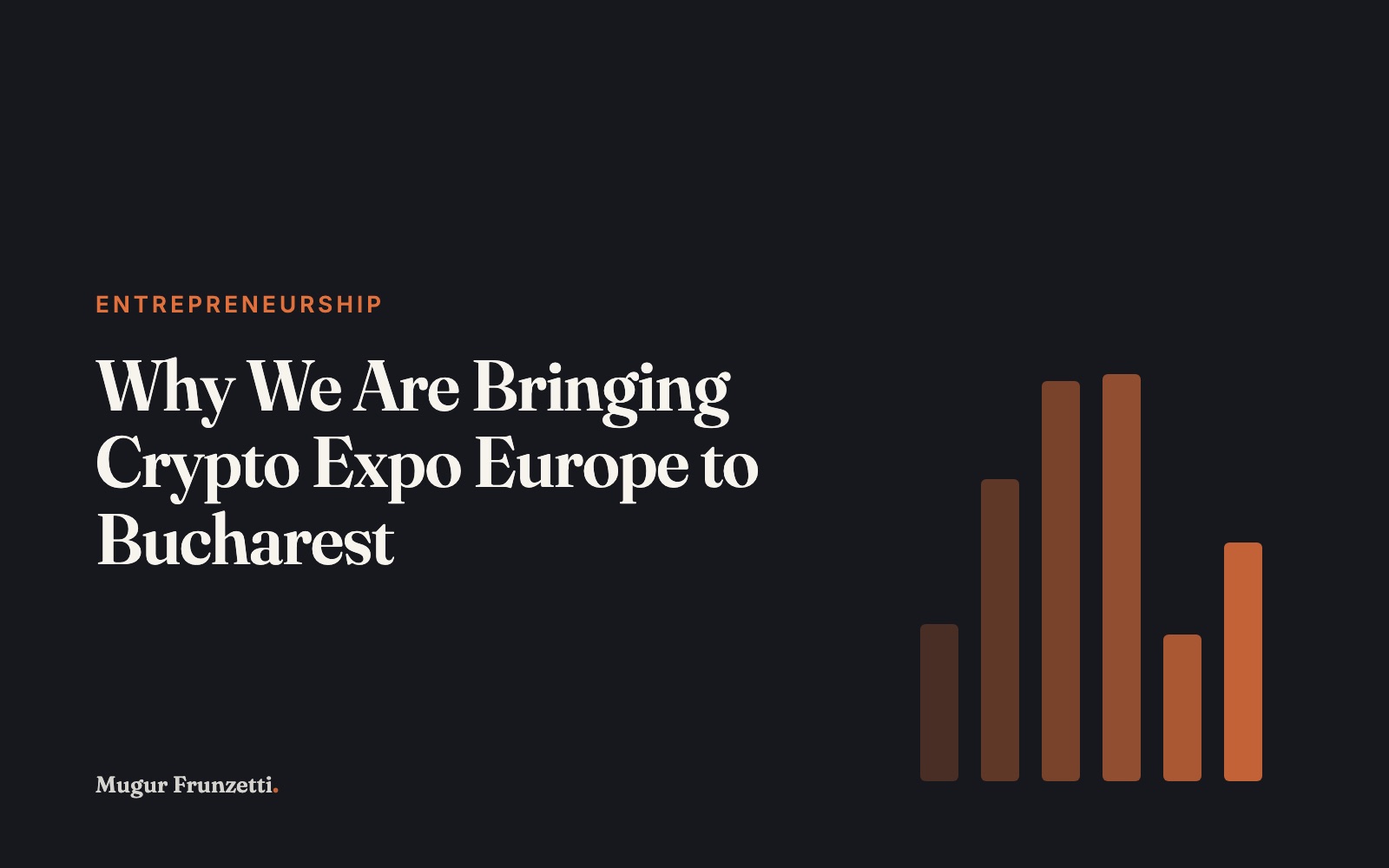 Why We Are Bringing Crypto Expo Europe to Bucharest